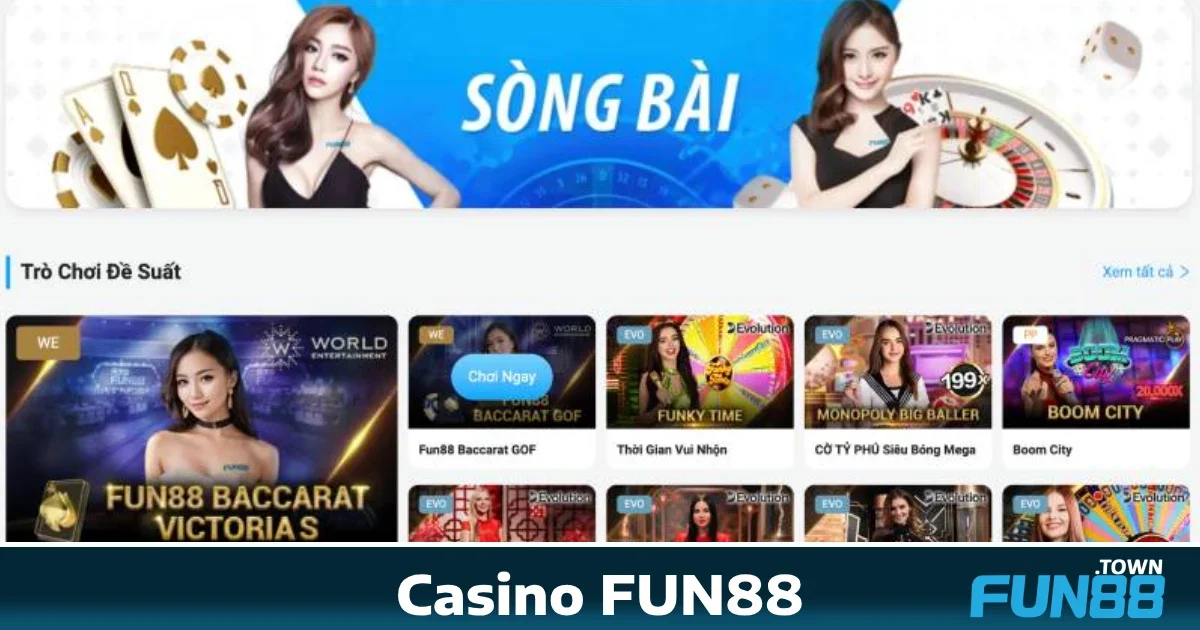Vì sao Casino Fun88 là lựa chọn hàng đầu?