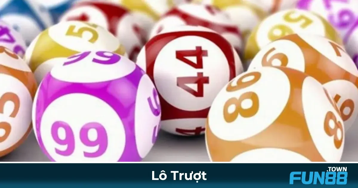 Lô Trượt Là Gì? Cách Cược & Chiến Thuật Chơi Hiệu Quả 2 Khái Niệm Lô Trượt & Cách Xác Định Kết Quả